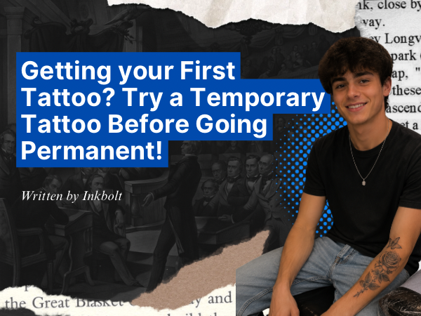 Getting Your First Tattoo? Try a Temporary Tattoo Before Going Permanent