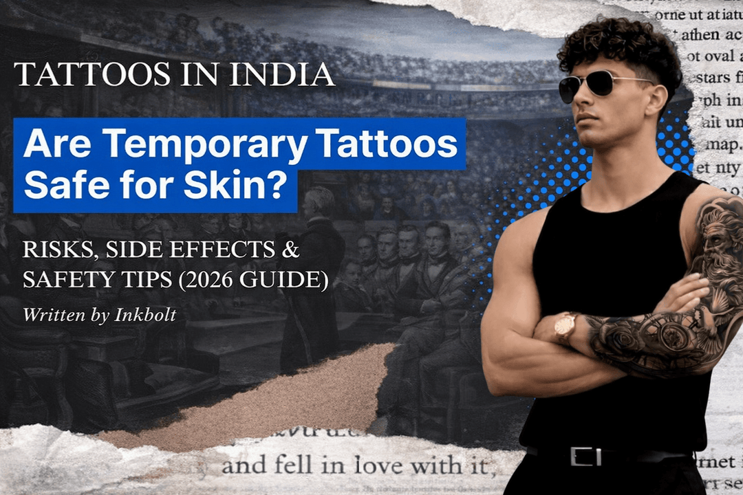 Are Temporary Tattoos Safe for Skin? Risks, Side Effects & Safety Tips (2026 Guide) - inkbolt