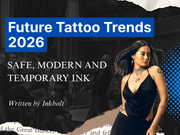 Future Tattoo Trends 2026: Safe, Modern & Temporary Ink