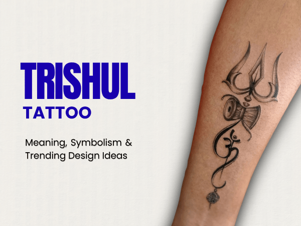 Inkbolt’s Trishul Tattoo: Meaning, Symbolism & Trending Design Ideas - inkbolt