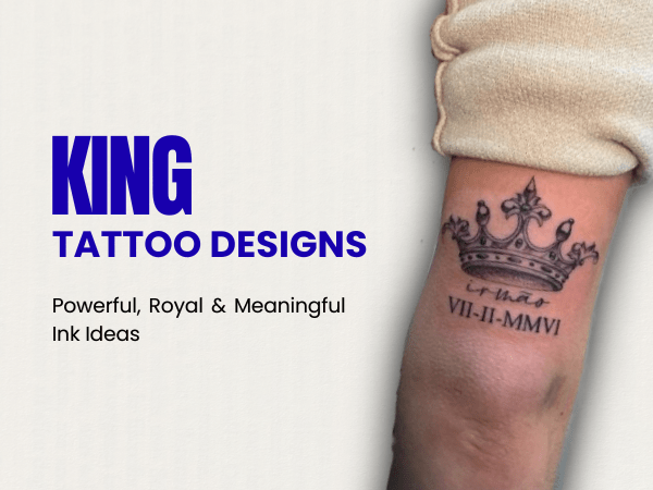 King Tattoo Designs – Powerful, Royal & Meaningful Ink Ideas - inkbolt