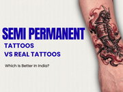 Semi-Permanent Tattoos vs Real Tattoos: Which Is Better in India?