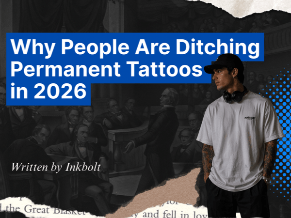 Why People Are Ditching Permanent Tattoos in 2026 - inkbolt
