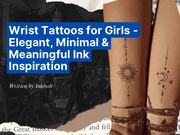 Wrist Tattoos for Girls – Elegant, Minimal & Meaningful Ink Inspiration