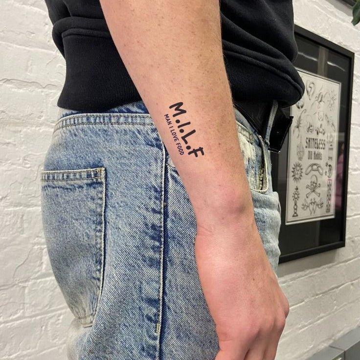 MILF ( Man. I. Love. Food) Tattoo On arm