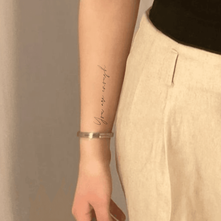 You Are Enough on arm