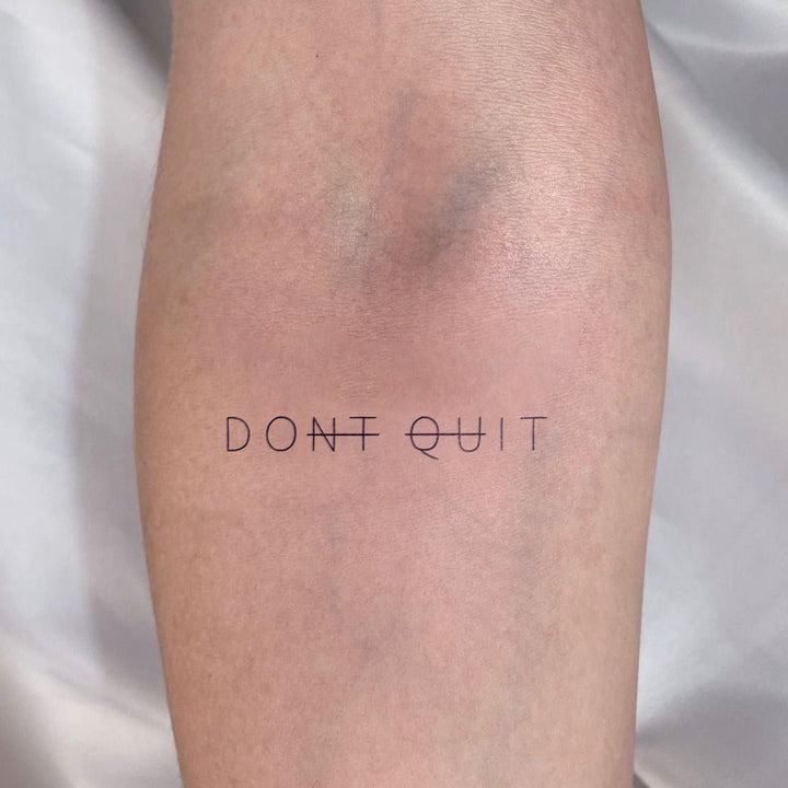 Don't Quit - inkbolt