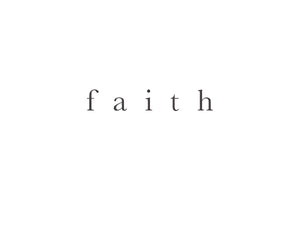Faith