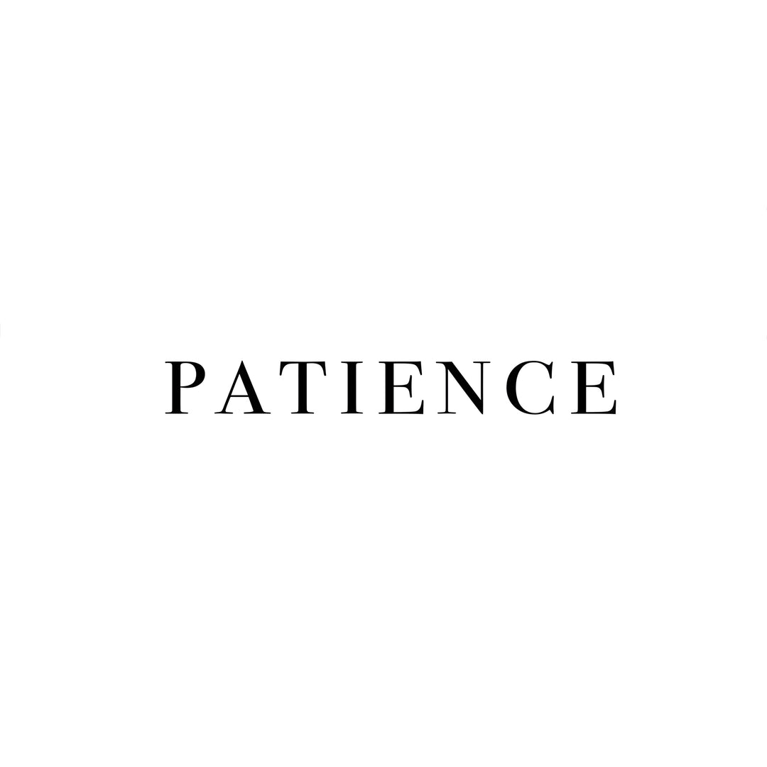 Patience